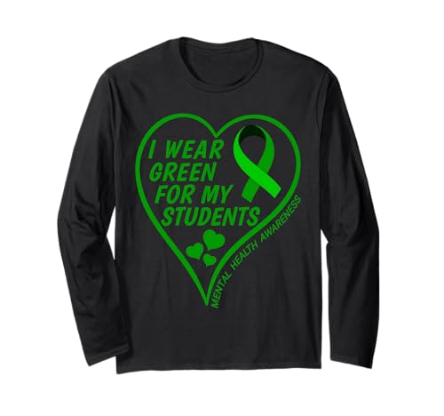 I Wear Green For My Students - Mental Health Awareness 2026 ����T�V���c