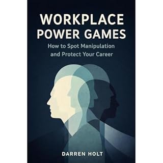 Workplace Power Games Audiobook By Darren Holt cover art