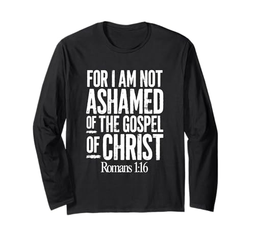 For I Am Not Shamed of the Gospel of the Christ Romans 1:16 ����T�V���c