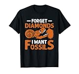 I Want Fossils Funny Fossil Hunter Gifts