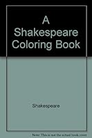 A Shakespeare Coloring Book B0010I2ZN6 Book Cover