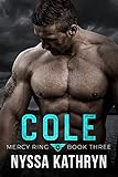 Cole (Mercy Ring Book 3) (English Edition)