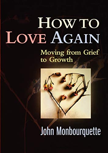 How To Love Again