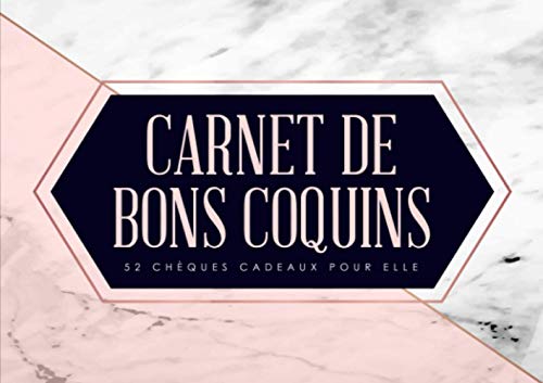 Carnet de bons coquins : 52 chèques cadeaux pour elle
