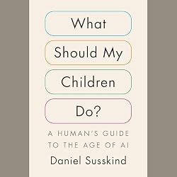 Cover of What Should My Children Do?