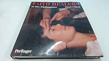 Textbook Binding Faith Healing in the Philippines Book