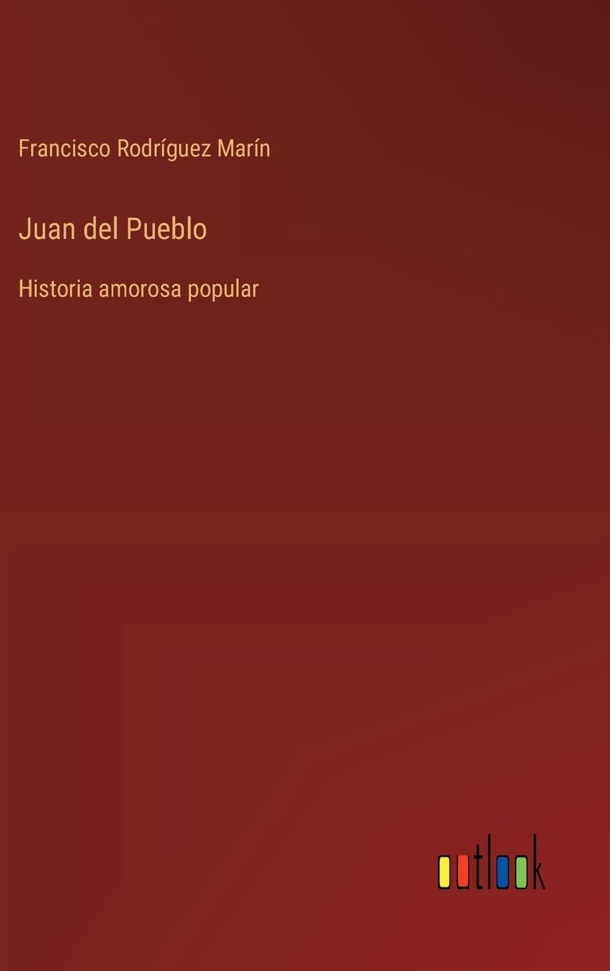 Juan del Pueblo: Historia amorosa popular