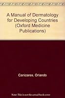 Manual of Dermatology Developing Countries 0192622935 Book Cover