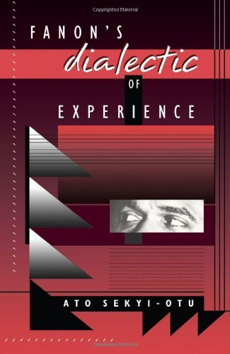 Fanon’s Dialectic of Experience