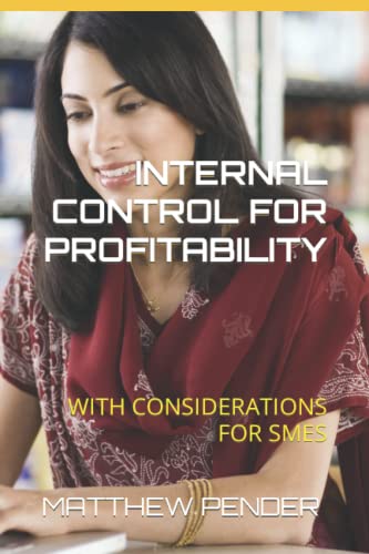 INTERNAL CONTROL FOR PROFITABILITY: WITH CONSIDERATIONS FOR SMES
