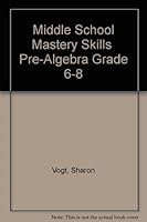 Middle School Mastery Skills Pre-Algebra Grade 6-8 1568223420 Book Cover