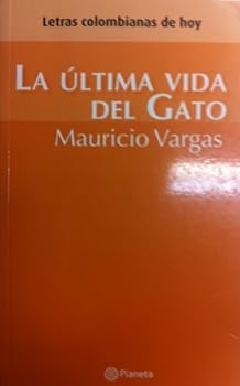 Paperback La ultima vida del gato/ The Cat's Last Life (Spanish Edition) [Spanish] Book