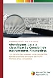  Abordagens para a Classificação Contábil de Instrumentos Financeiros: Um estudo de caso com uma companhia aberta brasileira emissora de títulos híbridos e/ou compostos
