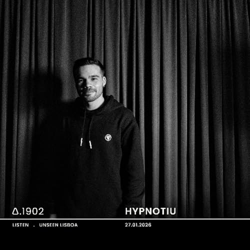 A.1902 Hypnotiu - Unseen Lisboa