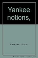 Yankee notions, B000866T2E Book Cover