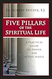 Five Pillars Of The Spiritual Life