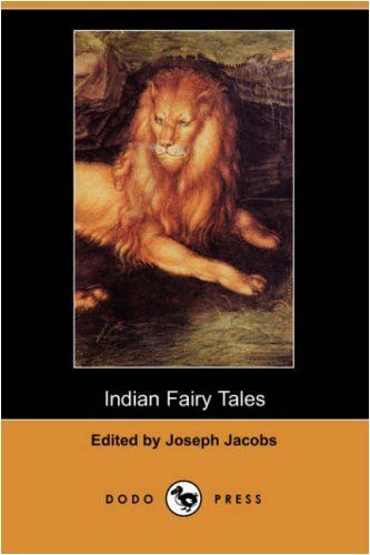 Indian Fairy Tales [with Biographical Introduction]
