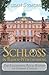 Schloss in Baden-Württemberg: The Fascinating Royal History of German Castles