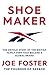 Shoemaker: The Untold Story of the British Family Firm that Became a Global Brand (English Edition)