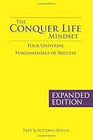 The Conquer Life Mindset: Four Universal Fundamentals of Success [Clean Language Edition] 1523629932 Book Cover