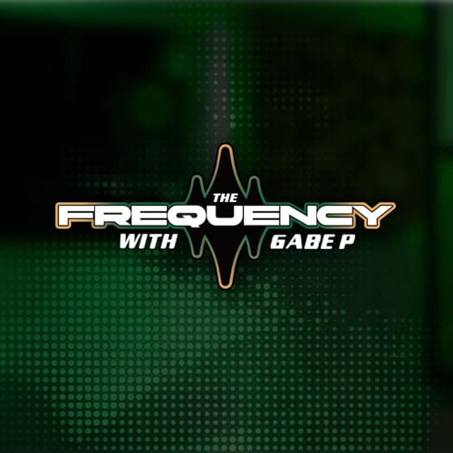  The Frequency With Gabe P