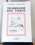 technologie tissus  Technologie des tissus : Aide-mémoire