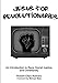 Jesus for Revolutionaries: An Introduction to Race, Social Justice, and Christianity