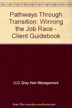 Paperback Pathways Through Transition: Winning the Job Race - Client Guidebook Book