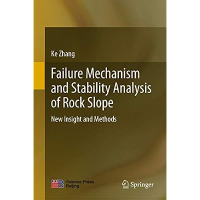 Failure Mechanism and Stability Analysis of Rock Slope: New Insight and Methods