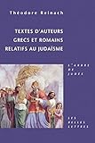 Textes d\'auteurs grecs et romains relatifs au judaïsme