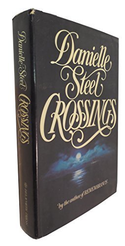 Crossings by Steel, Danielle(November 1, 1985) ... B015X471X6 Book Cover