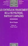  Le contrôle du financement de la vie politique, partis et campagnes