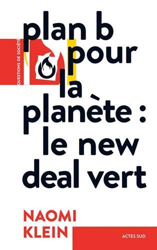 Télécharger Plan B pour la planète : Le New Deal vert Francais PDF