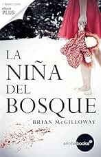 La niña del bosque (Novela Thriller Suspense)
