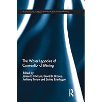 The Water Legacies of Conventional Mining