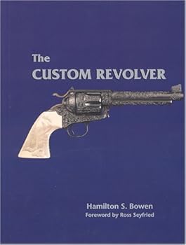 Hardcover The Custom Revolver Book