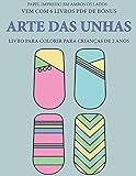  Livro para colorir para crianças de 2 anos (Arte das unhas): Este livro tem 40 páginas coloridas com linhas extra espessas para reduzir a frustração e ... (Livro de Colorir Para Crianças de 2 Anos)