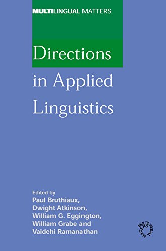 Directions in Applied Linguistics: Essays in Honor of Robert B. Kaplan (Multilingual Matters, 133)
