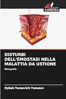 DISTURBI DELL'EMOSTASI NELLA MALATTIA DA USTIONE: Monografia (Italian Edition) 6208791189 Book Cover