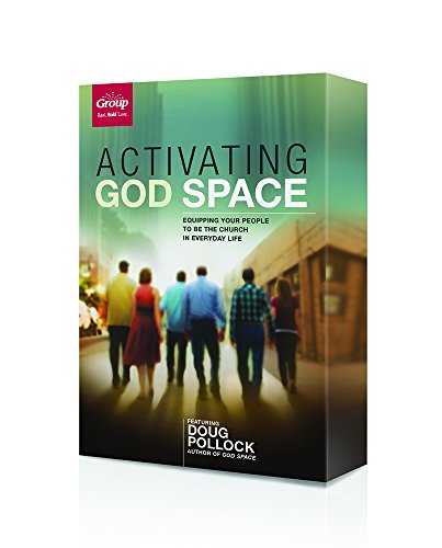 Activating God Space Kit: Equipping Your People to Be the Church in Everyday Life