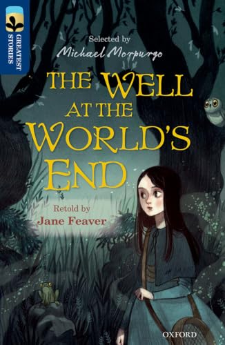 Image of Oxford Reading Tree TreeTops Greatest Stories: Oxford Level 14: The Well at the World's End
