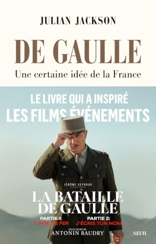 De Gaulle: Une certaine idée de la France