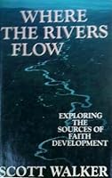 Where the Rivers Flow B001C6XJ2C Book Cover