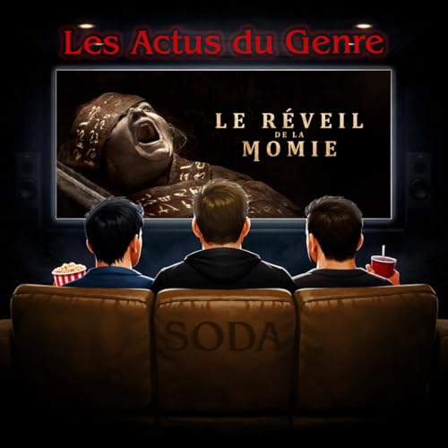 Les actus du Genre : Le R&eacute;veil de la Momie