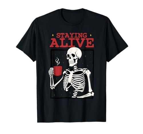 Spooky Vibe Coffee Skeleton Halloween Staying Alive Meme T-Shirt