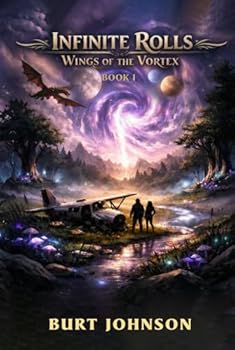 Hardcover Infinite Rolls 1 - Wings of the Vortex Book