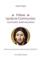 Prières après la communion NED: Eucharistie, Soleil de Justice 2740318812 Book Cover