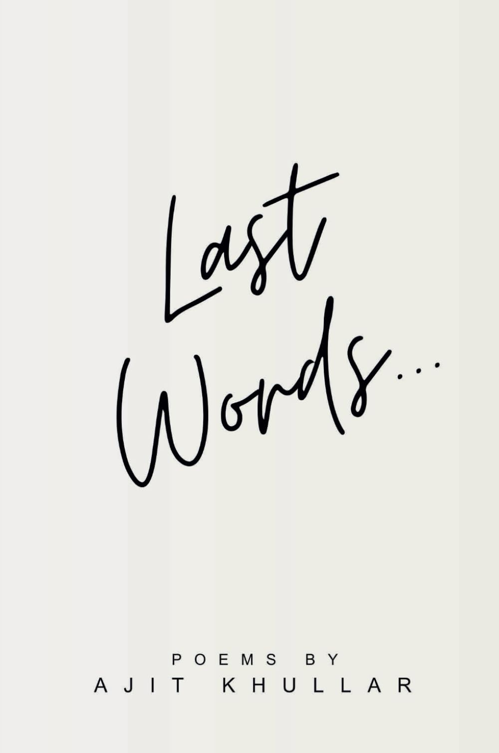 Last Words...