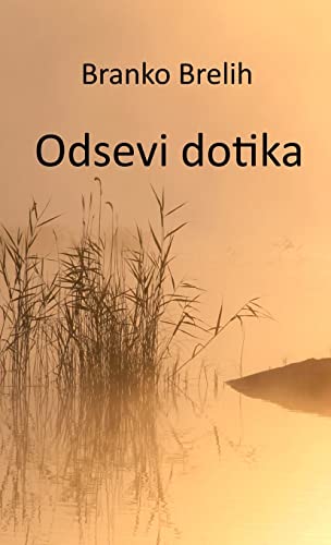 Odsevi dotika (Slovene Edition)