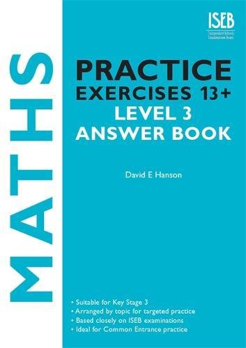 Maths Practice Exercises 13+ Level 3 Answers